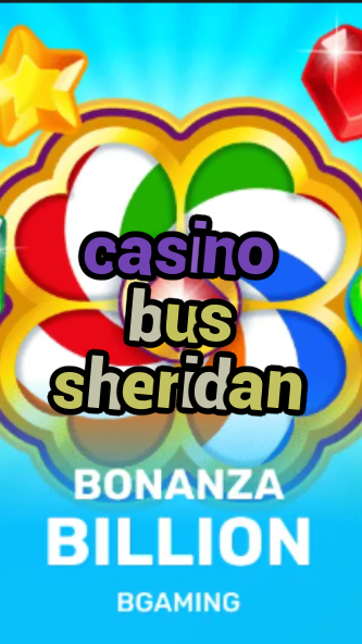 casino bus sheridan-trdjkmsxjksdss.com